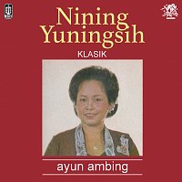 Nining Yuningsih – Ayun Ambing