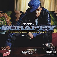 Lil Scrappy – Bred 2 Die Born 2 Live