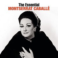 Přední strana obalu CD The Essential Montserrat Caballé [International Version]