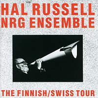 Hal Russell NRG Ensemble – The Finnish/Swiss Tour
