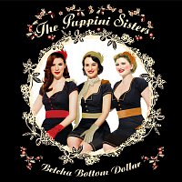 The Puppini Sisters – Betcha Bottom Dollar
