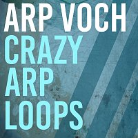 Arp Voch – Crazy Arp Loops 2