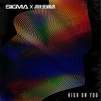 Sigma, John Newman – High On You