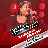 Shirma Rouse – End Of the Road [From The Voice Of Holland]