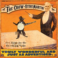 Steve Martin – The Crow: New Songs For the Five-String Banjo