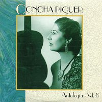 Concha Piquer – Antologia, Vol. 6