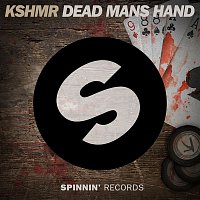 KSHMR – Dead Mans Hand
