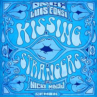 Kissing Strangers [Remix]