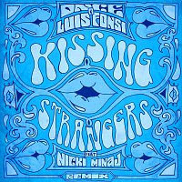 DNCE, Luis Fonsi, Nicki Minaj – Kissing Strangers [Remix]