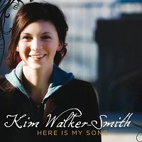 Kim Walker-Smith – Here Is My Song [Live]