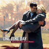 Original Motion Picture Soundtrack – ONE FINE DAY  MUSIC FROM THE MOTION PICTURE