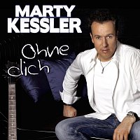 Marty Kessler – Ohne dich