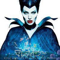 James Newton Howard – Maleficent [Original Motion Picture Soundtrack/Japan Release Version]