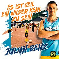 Julian Benz – Es ist geil ein wilder Kerl zu sein