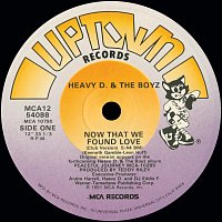 Heavy D & The Boyz – Now That We Found Love [Remixes]