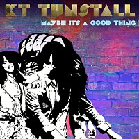 KT Tunstall – Maybe It's A Good Thing [Acoustic]