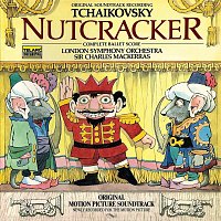 Sir Charles Mackerras, London Symphony Orchestra – Tchaikovsky: The Nutcracker, Op. 71, TH 14 (Complete Ballet Score) [Original Motion Picture Soundtrack]