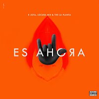 R Jota, Locura Mix, The La Planta – Es Ahora