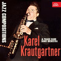 Taneční orchestr Čs. rozhlasu, Karel Krautgartner – Jazzové skladby Karel Krautgartner a TOČR