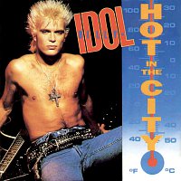 Billy Idol – Hot In The City