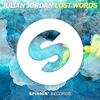 Julian Jordan – Lost Words