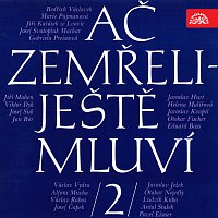 Různí interpreti – Ač zemřeli - ještě mluví 2.