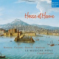 Le Musiche Nove – Hasse at Home - Cantatas and Sonatas