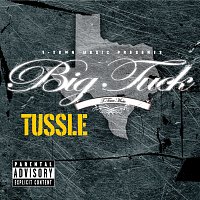 Big Tuck – Tussle [Explicit Version]