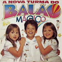 A Turma Do Balao Mágico – A Nova Turma do Balao Mágico