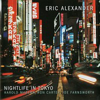 Eric Alexander – Nightlife In Tokyo