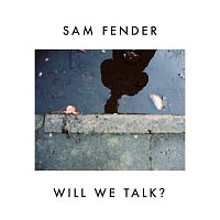 Sam Fender – Will We Talk?