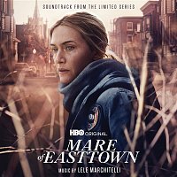 Lele Marchitelli – Mare of Easttown (Soundtrack from the HBO® Original Limited Series)