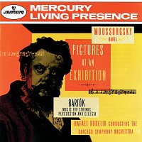 Chicago Symphony Orchestra, Rafael Kubelík – Moussorgsky: Pictures at an Exhibition / Bartók: Music for Strings, Percussion & Celesta