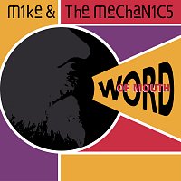 Mike + The Mechanics – Word Of Mouth