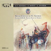 Royal Strings of St. George – G. F. Handel - S. Bozic - A. Dvorak