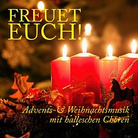 Kindersingakademie der Stadt Halle, Junges Ensemble der Singschule Halle – Freuet Euch! Advents- & Weihnachtsmusik mit halleschen Chören