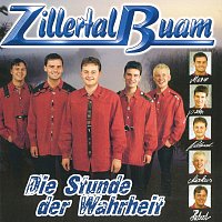 Zillertal Buam – Die Stunde der Wahrheit