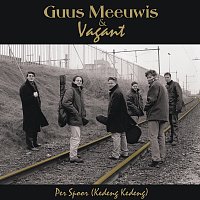 Guus Meeuwis, Vagant – Per Spoor (Kedeng Kedeng)