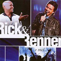 Rick, Renner – Rick E Renner E Voce - Ao Vivo