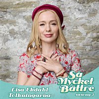 Lisa Ekdahl – Sa mycket battre - Tolkningarna