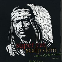 Super Cat – Scalp Dem EP (Remix)