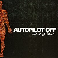 Autopilot Off – What I Want
