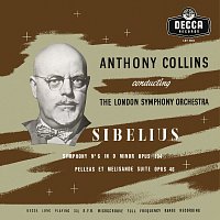 Anthony Collins – Sibelius: Symphony No. 6; Pohjola’s Daughter; Pelléas et Mélisande; Nightride and Sunrise [Anthony Collins Complete Decca Recordings, Vol. 10]