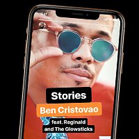 Ben Cristovao, Reginald, The Glowsticks – Stories