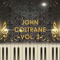 John Coltrane – The Great Performance Vol. 3