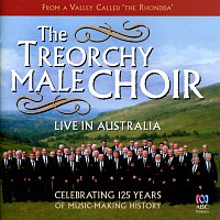 Treorchy Male Choir – Live In Australia
