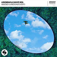 Unomas, Dave Sol – Needed U (Redondo Edit)