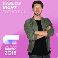 Carlos Right – Everything [Operación Triunfo 2018]