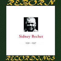 Sidney Bechet – In Chronology - 1931-1937 (HD Remastered)
