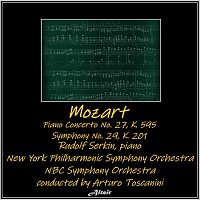 New York Philharmonic Symphony Orchestra, Rudolf Serkin – Mozart: Piano Concerto NO. 27, K. 595 - Symphony NO. 29, K. 201